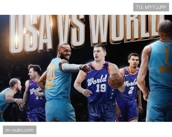 全明星正赛首次采用美国队vs世界队三队循环赛制